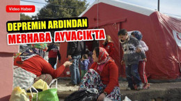 Depremin Ardından Merhaba Ayvacık'ta