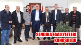 Sendika Faaliyetleri Konuşuldu