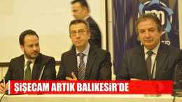 Şişecam Artık Balıkesir'de