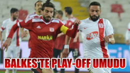 Balkes'te Play-off umudu