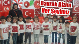 Bayrak Bizim Her Şeyimiz