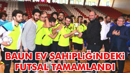BAUN Ev Sahipliğindeki Futsal Tamamlandı