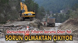 Dursunbey’de yılların sorunu olan yol sorun olmaktan çıkıyor