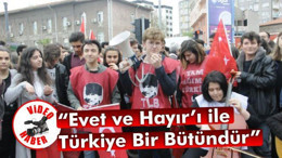"Evet ve Hayır'ı ile Türkiye bir bütündür"