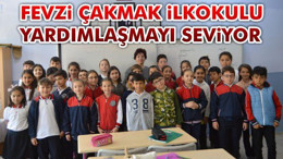 Fevzi çakmak ilkokulu yardımlaşmayı seviyor