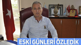 Eski günleri özledik