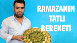 RAMAZANIN TATLI BEREKETİ