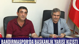 Bandırmaspor'da başkanlık yarışı kızıştı