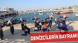 DENİZCİLERİN BAYRAMI
