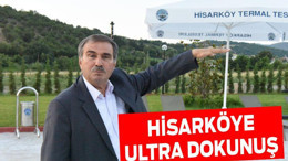 HİSARKÖYE ULTRA DOKUNUŞ