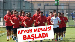 AFYON MESAİSİ BAŞLADI