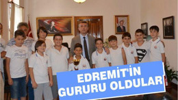 EDREMİT’İN GURURU OLDULAR
