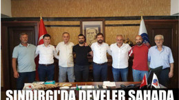 SINDIRGI'DA DEVELER SAHADA