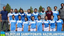 YILDIZLAR ŞAMPİYONAYA HAZIRLANIYOR