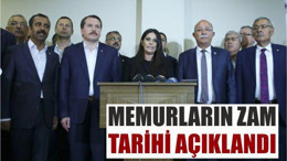 MEMURLARIN ZAM TARİHİ AÇIKLANDI