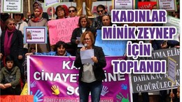 KADINLAR ZEYNEP'İ UNUTMADI