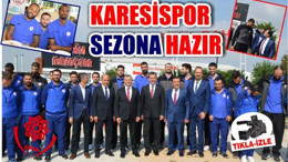 Karesi Basketbol Sezona Hazır