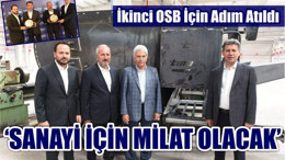 UĞUR ‘SANAYİ İÇİN MİLAT OLACAK’