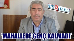 Mahallede Genç Kalmadı