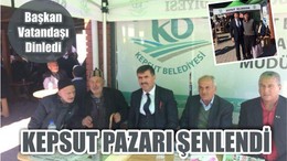 KEPSUT PAZARI ŞENLENDİ