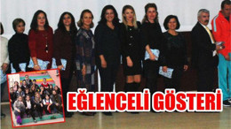 EĞLENCELİ GÖSTERİ