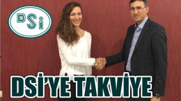 DSİ’DEN TAKVİYE