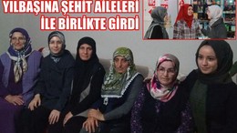 KIRCI YILBAŞINA ŞEHİT AİLELERİ İLE BİRLİKTE GİRDİ