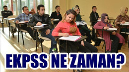 EKPSS SINAVI NE ZAMAN?