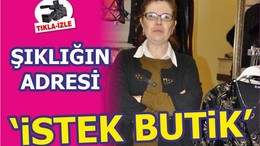 ŞIKLIĞIN ADRESİ ‘İSTEK BUTİK’