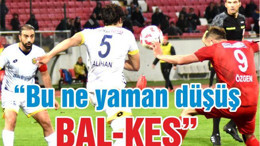 “Bu ne yaman düşüş BAL-KES”