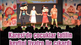 Karesi'de çocuklar tatilin keyfini tiyatro ile çıkardı