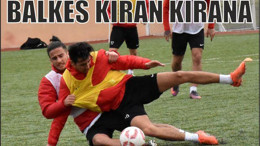 BALKES kıran kırana