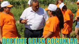 ÜRETİME GEÇEN ÇOCUKLAR