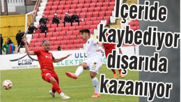 İçeride kaybediyor dışarıda kazanıyor