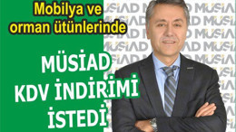 MÜSİAD KDV İNDİRİMİ İSTEDİ