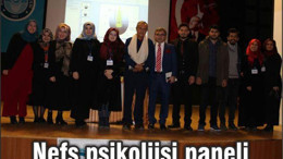 ÜNİVERSİTEDE “NEFS PSİKOLOJİSİ” PANELİ