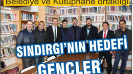 SINDIRGI GENÇLİĞİ HEDEFLİYOR