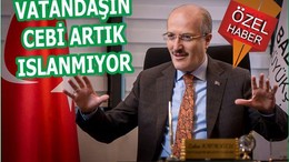 VATANDAŞIN CEBİ ARTIK ISLANMIYOR