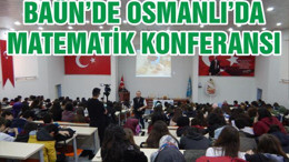BAUN’da Osmanlı'da Matematik Konferansı