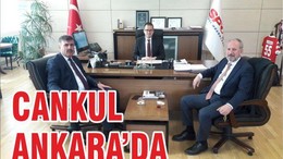 BAŞKAN CANKUL ANKARA’DA