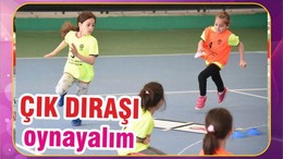ÇIK DIŞARIYA OYNAYALIM