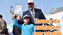 HAVRAN’DA MUHTEŞEM SPOR ŞENLİĞİ