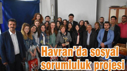HAVRAN’DA SOSYAL SORUMLULUK PROJESİ