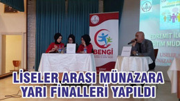 LİSELER ARASI MÜNAZARA YARI FİNALİ YAPILDI