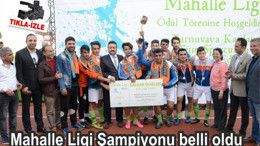 20 BİN SPORCUNUN KATILDIĞI MAHALLE LİGİ SONA ERDİ