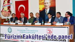 TURİZM FAKÜLTESİ’NDE PANEL