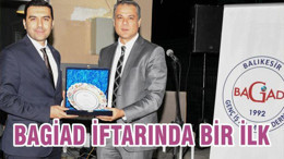 BAGİAD İFTARINDA BİRLİK