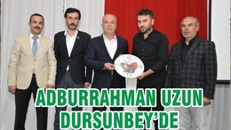Abdurrahman Uzun Dursunbey’de