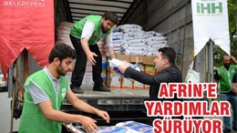 AFRİN’E YARDIMLAR SÜRÜYOR