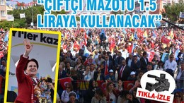 ÇİFTÇİ MAZOTU 1,5 LİRAYA KULLANACAK’